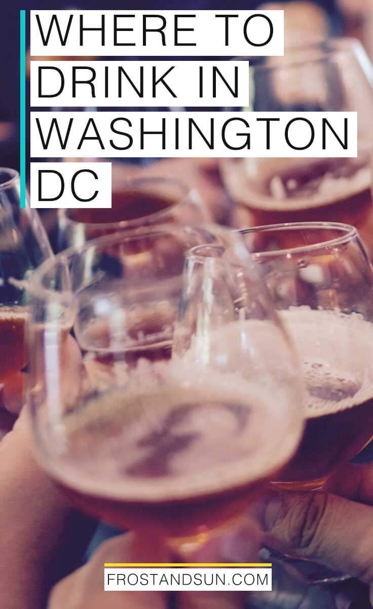15 bars in DC with the best cocktails, wine, and beer.