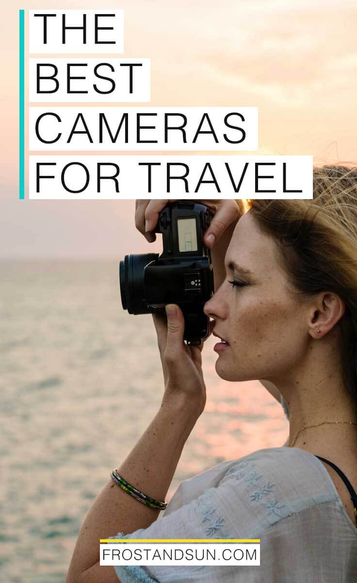 What better way to capture travel memories than with a camera? Check out my suggestions for the best cameras for travel, from dSLR cameras to GoPro cameras and more.