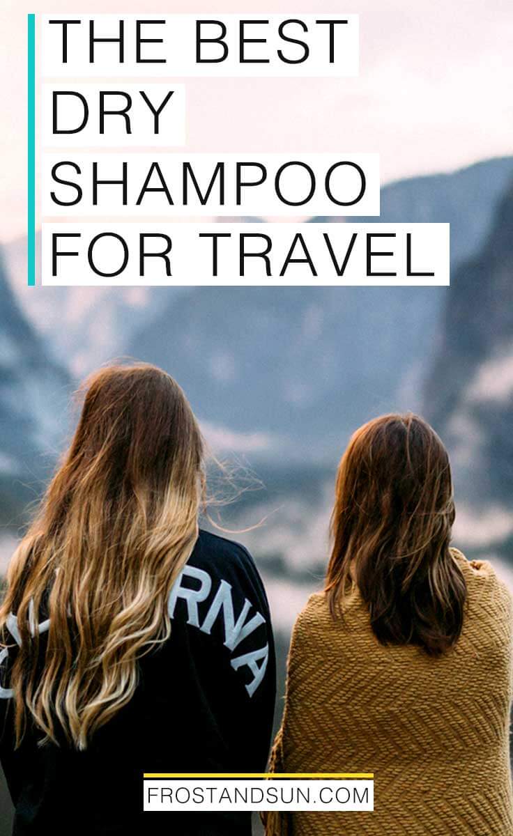 Dry shampoo is a dream-come-true product. I use it to freshen up my mane after a long flight. Here\'s my guide to finding the best dry shampoo for you.