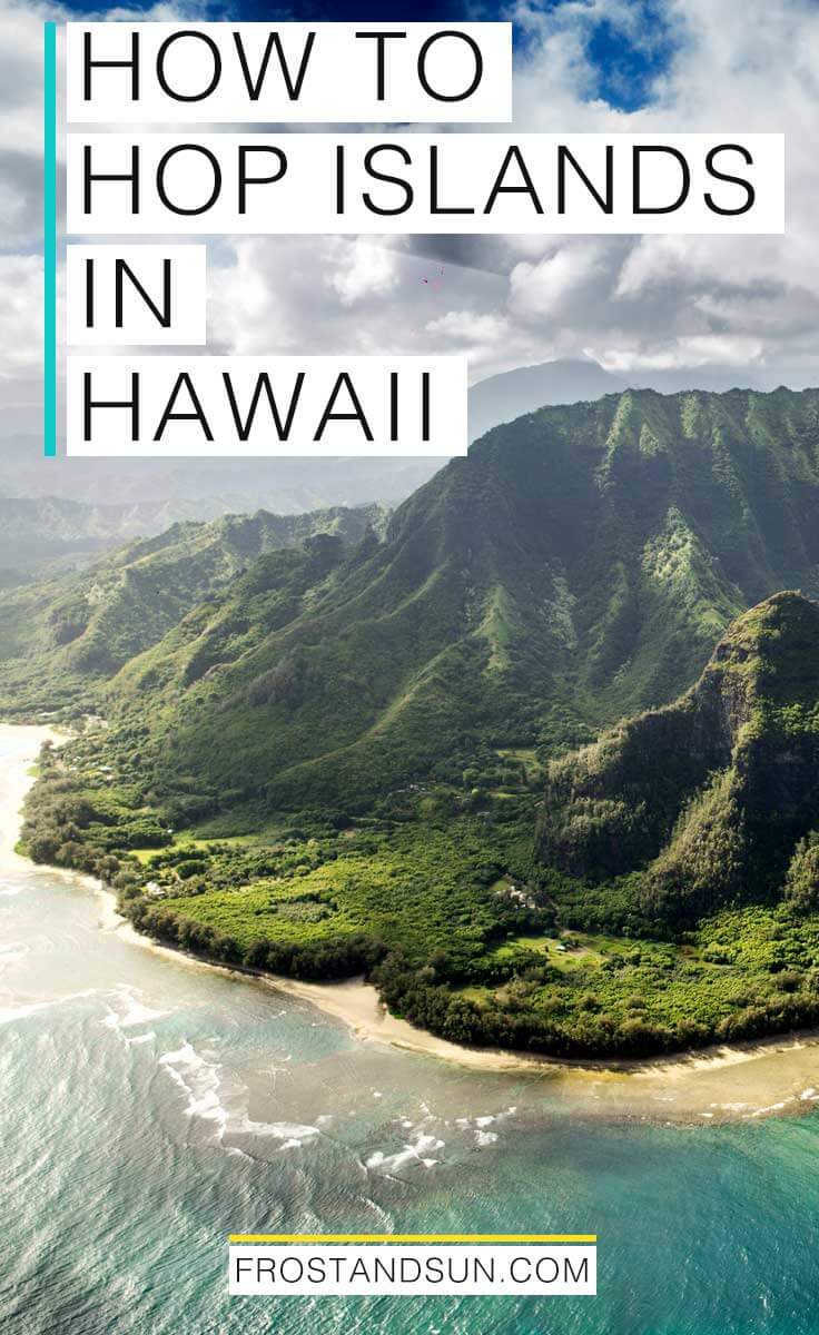 Make the most of your Hawaiian vacation by exploring more than 1 island. Here\'s a few tips on how to travel between islands in Hawaii. #hawaii #islandhopping #islandtime