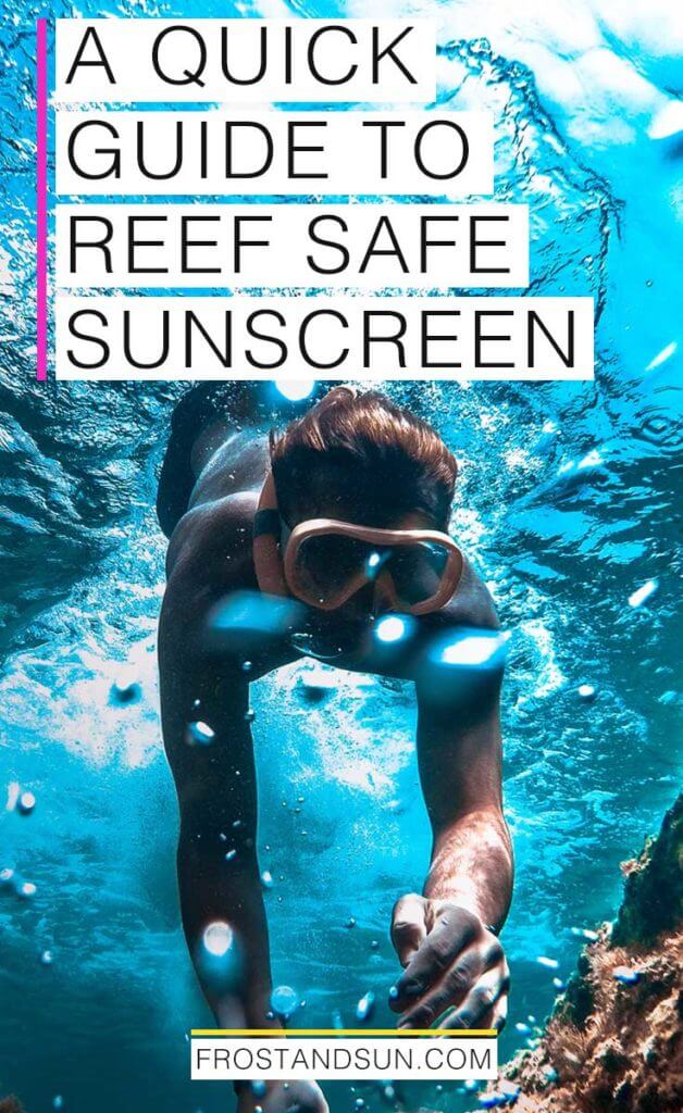 A Quick Guide to Reef Safe Sunscreen Frost + Sun