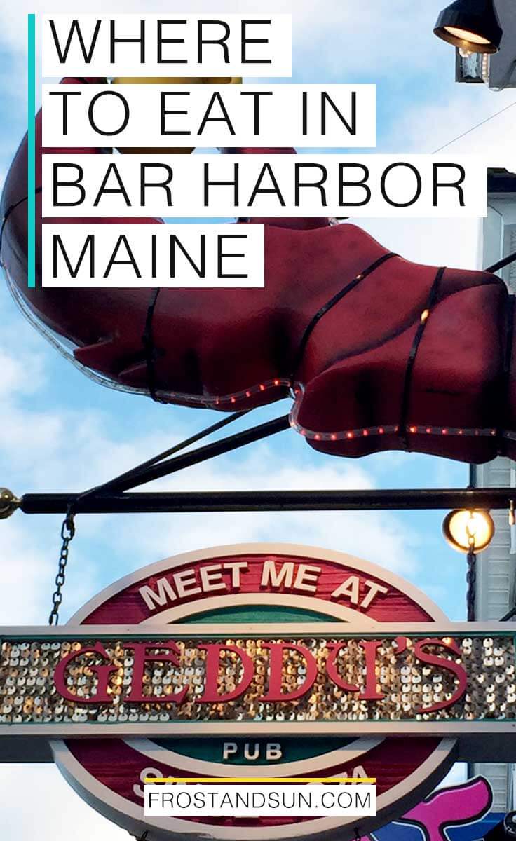 20 Best Restaurants in Bar Harbor, Maine Frost + Sun