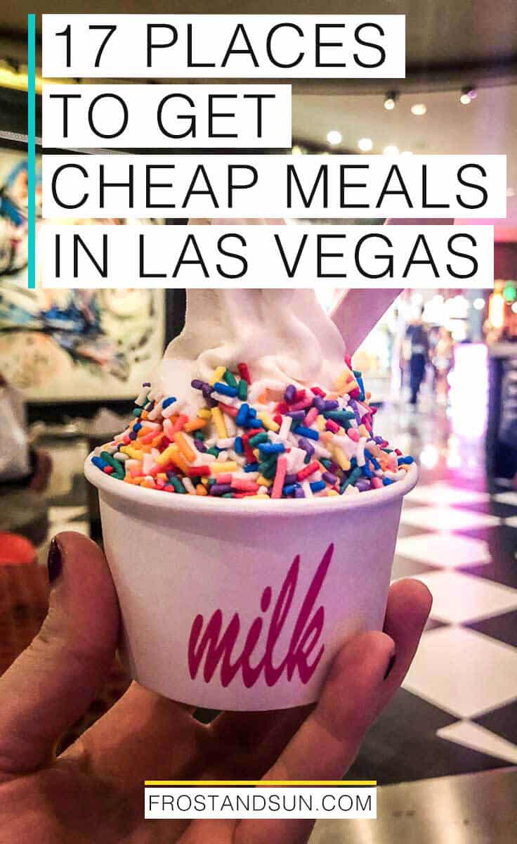 17 droolworthy places for cheap eats in Las Vegas that won\'t break your budget. #lasvegas #vegas #budgettraveltips