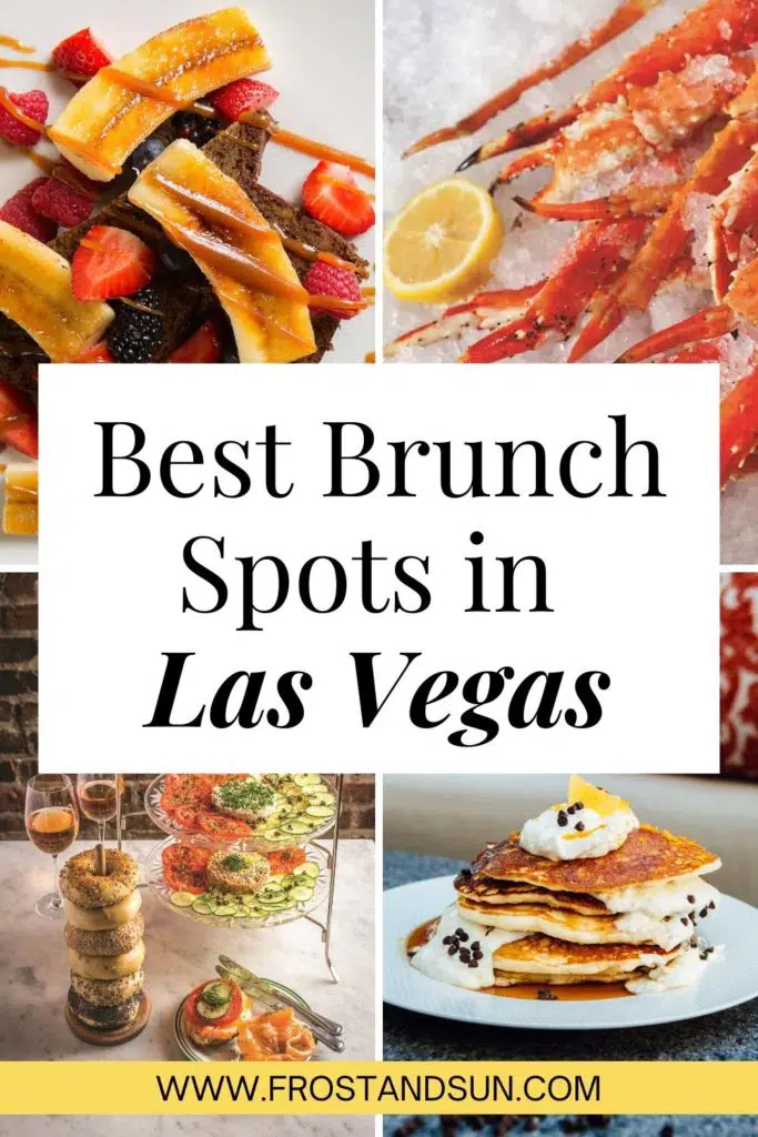 Grid with 4 photos of brunch dishes. Text in the middle reads "Best Brunch Spots in Las Vegas."