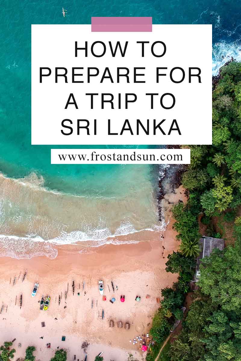 How to Prepare for a Trip to Sri Lanka
