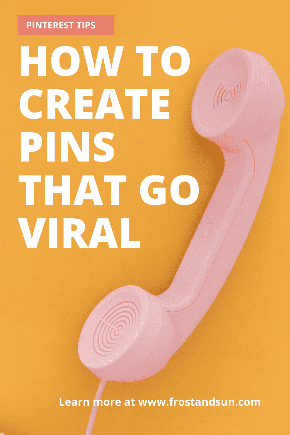 How to Make Pinterest Pins that Go VIRAL