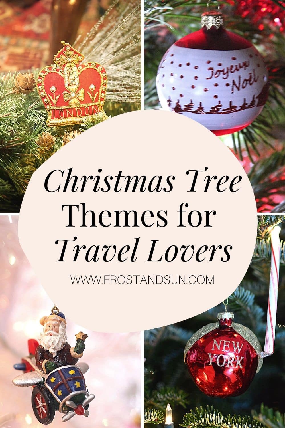 How to Create a Beautiful Travel Themed Christmas Tree (Updated 2024)