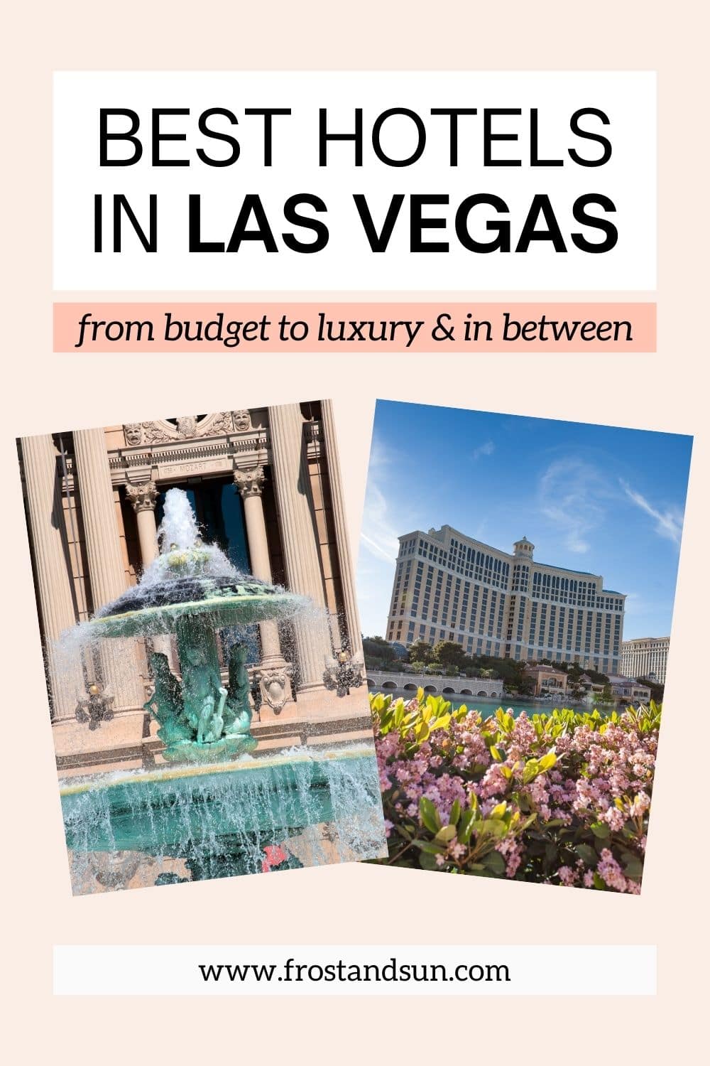 Where to Stay in Sin City: 10 Best Hotels in Las Vegas