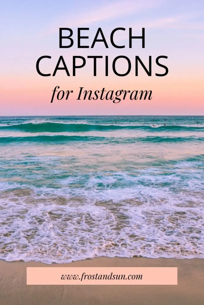 Photo of a beach a sunset with pastel skies. Text at the top reads "Beach Captions for Instagram."