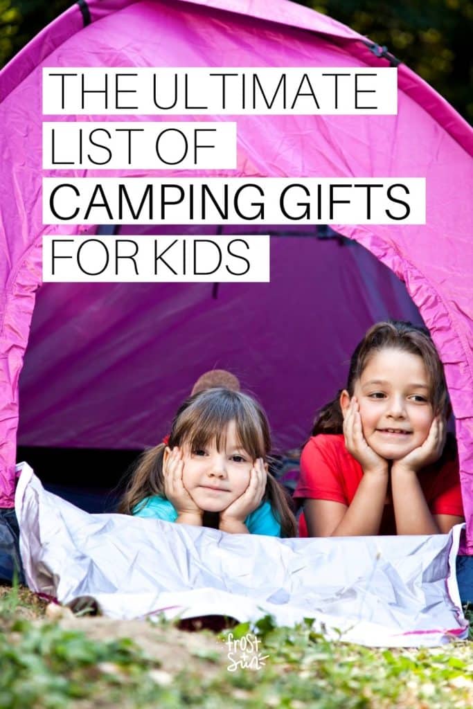Photo of 2 girls relaxing in a pink tent. Text above the photo reads "The Ultimate List of Camping Gifts for Kids."