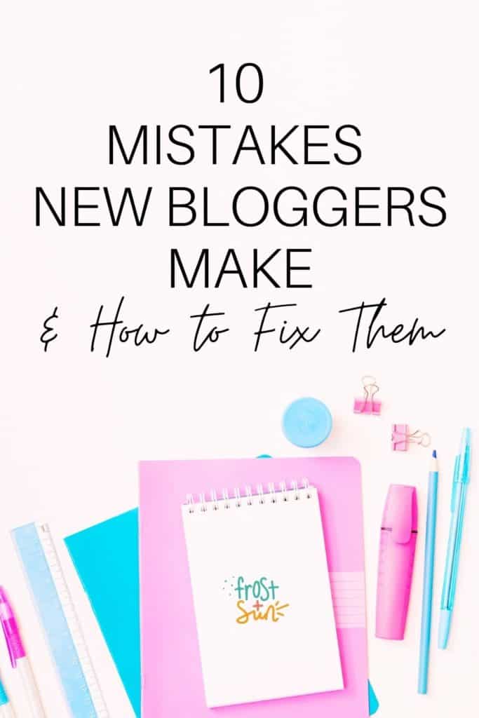 Photo of a pink and blue workspace. Text above reads "10 Mistakes New Bloggers Make & How to Fix Them."