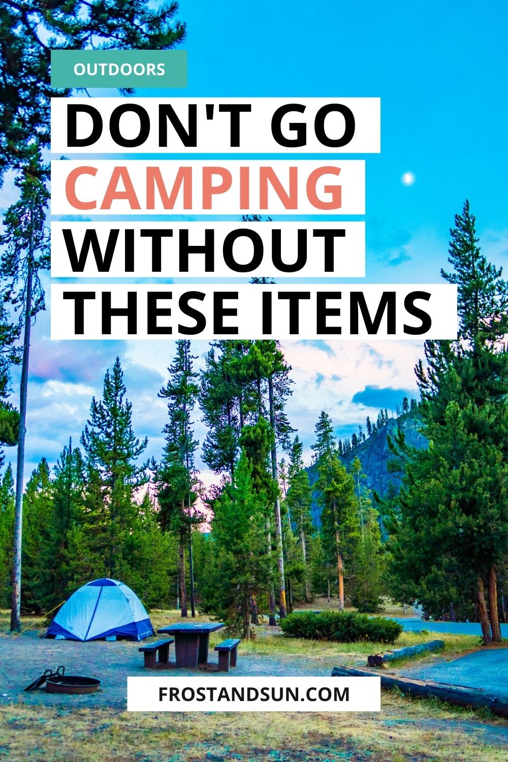 14 Camping Essentials to Bring on Your Next Outdoor Trip • Frost + Sun