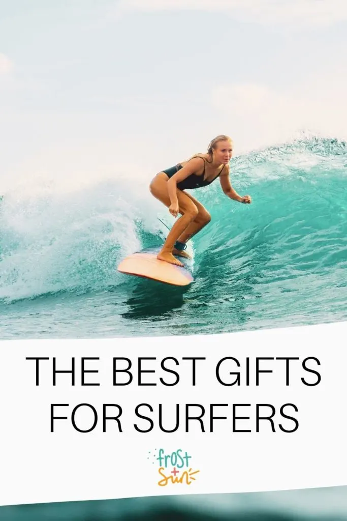 Photo of a female surfer riding a wave. Text below the photo reads "The Best Gifts for Surfers."