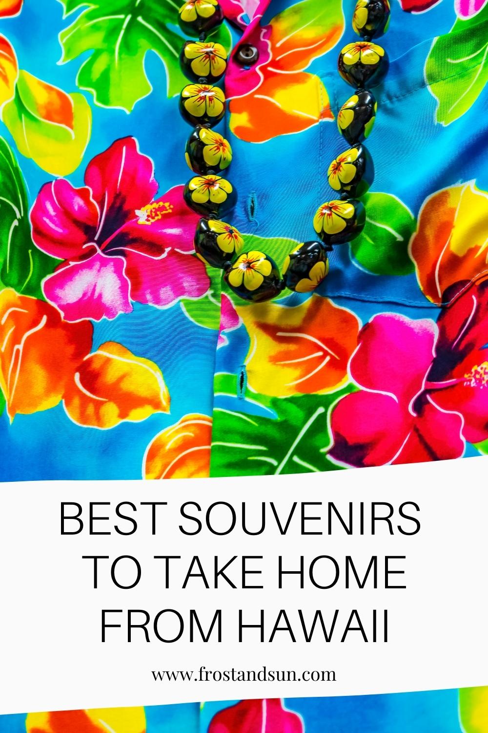 The Best Hawaii Souvenirs to Take Home in 2023