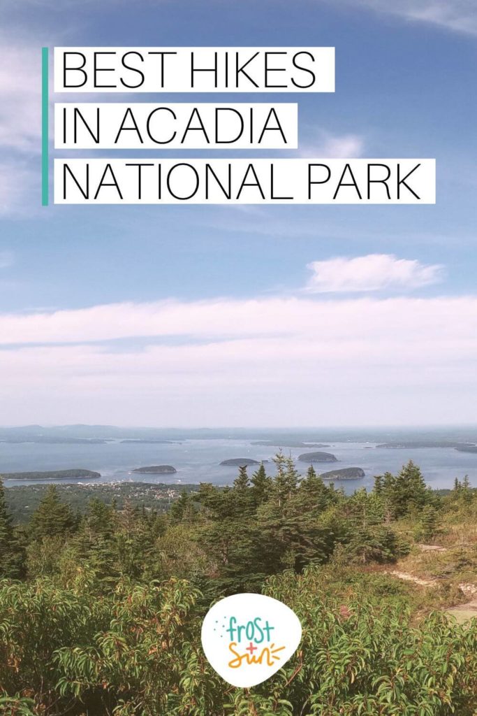 Photo looking out to Frenchman Bay from atop Cadillac Mountain in Acadia National Park. Text overlay reads "Best Hikes in Acadia National Park."