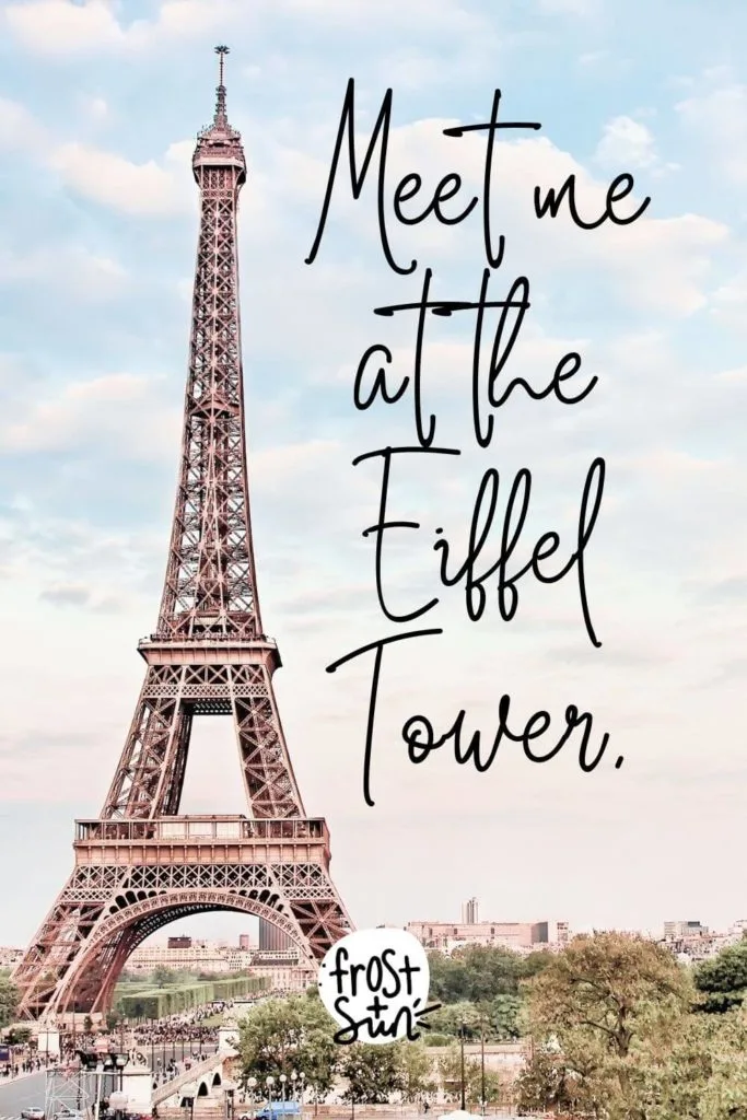 Photo of the Eiffel Tower, surrounded by lush green trees and hedges. Text to the right reads "Meet me at the Eiffel Tower."