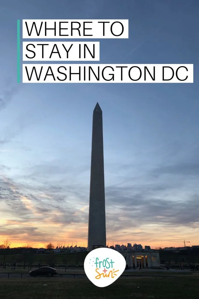 Graphic with a photo of the Washington Monument. Text overlay reads "Where to Stay in Washington, DC."