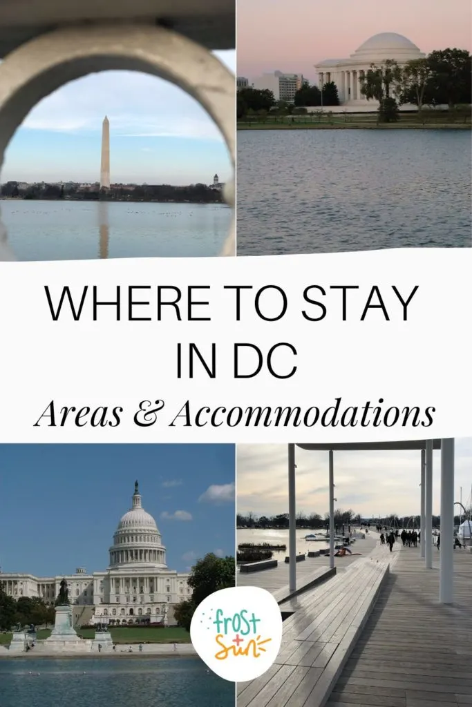 Grid with 4 photos of different places to stay in Washington, DC. Text in the middle reads "Best Places to Stay in DC: Areas & Accommodations.