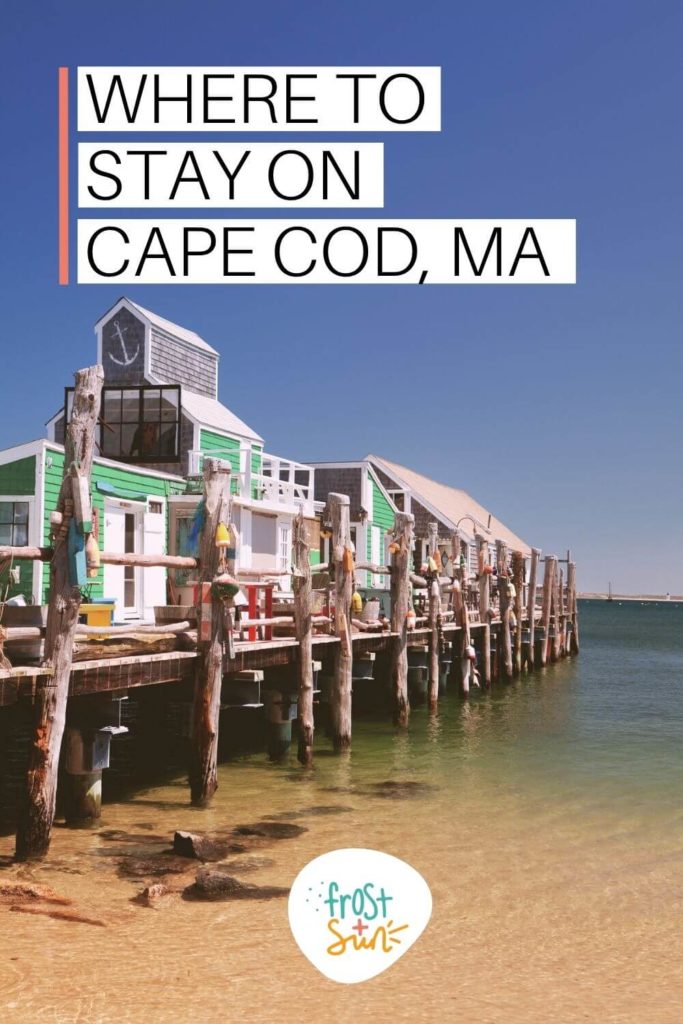 Graphic with a photo of an old pier with colorful New England style buildings. Text above the photo reads "Where to Stay on Cape Cod, MA."