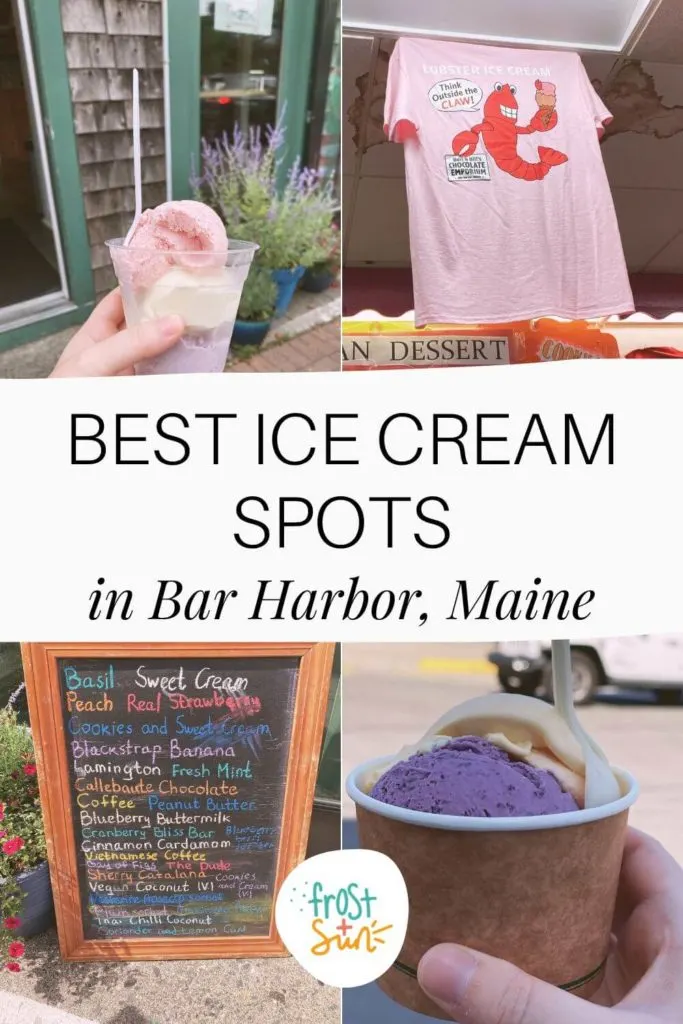 Grid with 4 photos from ice cream shops in Bar Harbor, Maine. Text in the middle reads "Best Ice Cream Spots in Bar Harbor, Maine."