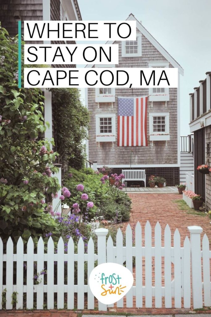 Photo of a weathered cottage in Provincetown, MA. Text above the photo reads "Where to Stay on Cape Cod, MA."