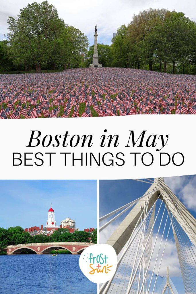 Graphic with 3 photos of Boston in May. Text in the middle reads "Boston in May: Best Things to Do."
