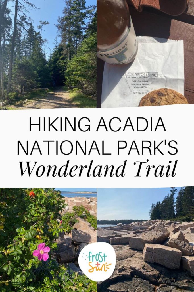 Grid with 4 photos of Wonderland Trail in Acadia National Park in Maine. Text in the middle reads "Hiking Acadia National Park's Wonderland Trail."
