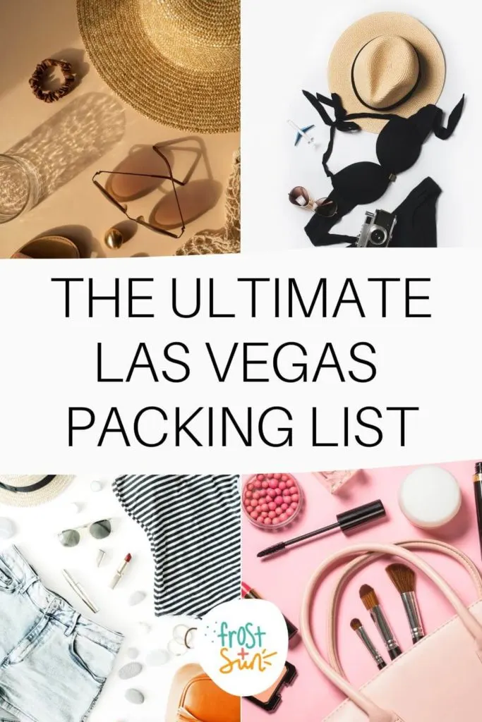 Grid with 4 photos of chic fashion and beauty flat lay photos. Text in the middle reads "The Ultimate Las Vegas Packing List."