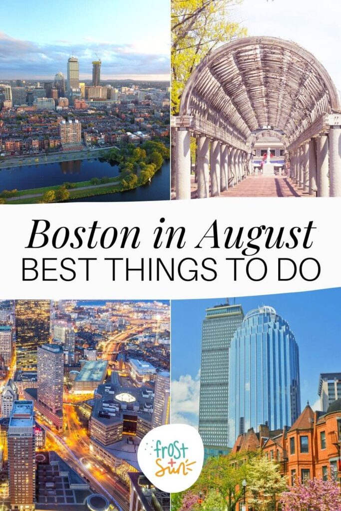 Best Things To Do In Boston August